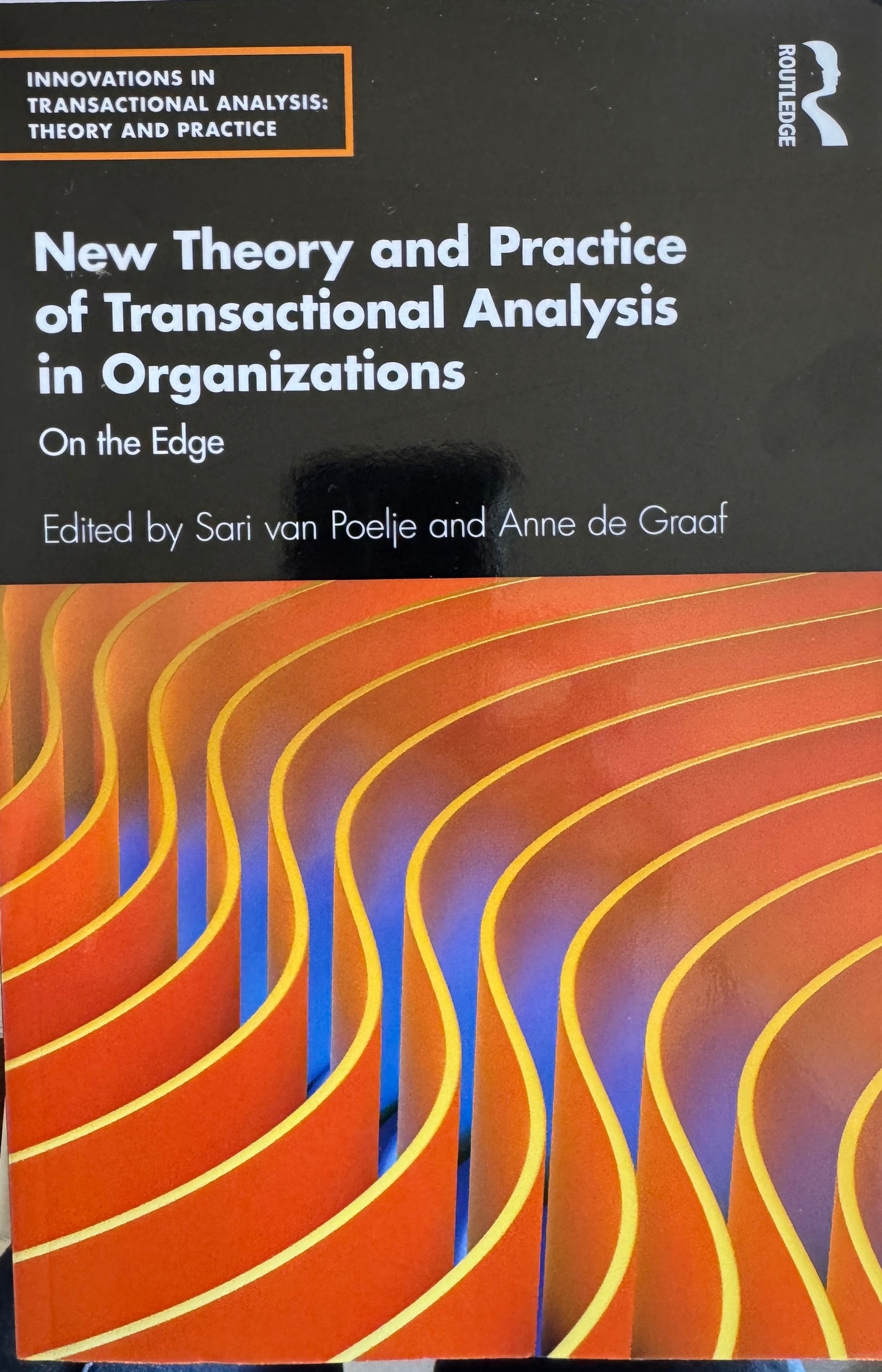 New Theory and Practice of Transactional Analysis in Organizations — On the Edge