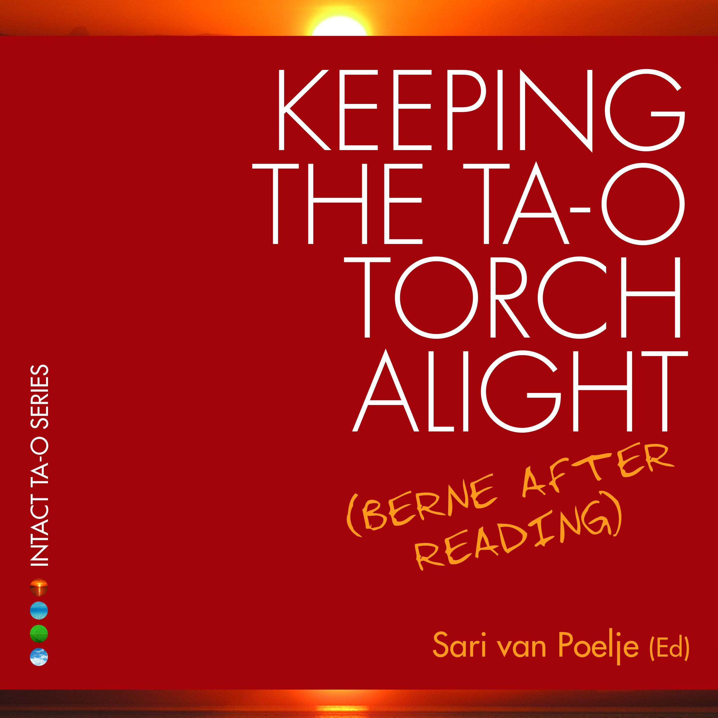 Keeping the Ta-O Torch Alight — Berne After Reading, Intact Ta-O Series edited by Sari van Poelje
